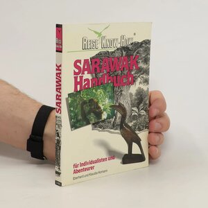 Buchcover Sarawak Handbuch | Eberhard Homann | EAN 9783922376903 | ISBN 3-922376-90-8 | ISBN 978-3-922376-90-3