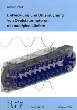 Buchcover Entwicklung und Untersuchung von Ovalstatormotoren mit multiplen Läufern | Karsten Voelz | EAN 9783922381389 | ISBN 3-922381-38-3 | ISBN 978-3-922381-38-9