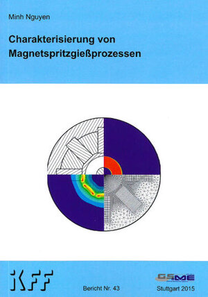 Buchcover Charakterisierung von Magnetspritzgießprozessen | Minh Nguyen | EAN 9783922381426 | ISBN 3-922381-42-1 | ISBN 978-3-922381-42-6