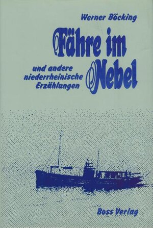 Buchcover Fähre im Nebel | Werner Böcking | EAN 9783922384137 | ISBN 3-922384-13-7 | ISBN 978-3-922384-13-7