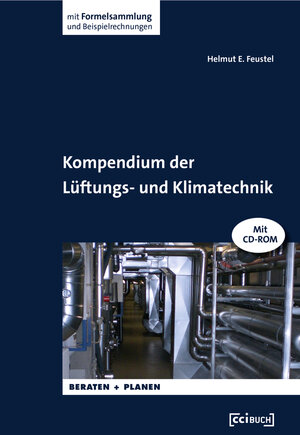 Buchcover Kompendium der Lüftungs- und Klimatechnik | H Feustel | EAN 9783922420309 | ISBN 3-922420-30-3 | ISBN 978-3-922420-30-9