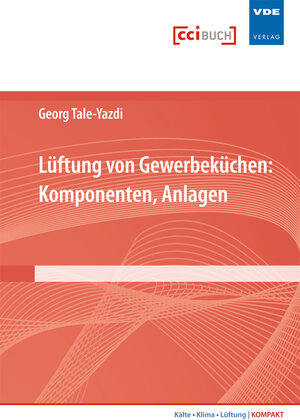 Buchcover Lüftung von Gewerbeküchen | Georg Tale-Yazdi | EAN 9783922420590 | ISBN 3-922420-59-1 | ISBN 978-3-922420-59-0