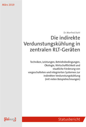 Buchcover Die indirekte Verdunstungskühlung in zentralen RLT-Geräten | Manfred Stahl | EAN 9783922420613 | ISBN 3-922420-61-3 | ISBN 978-3-922420-61-3