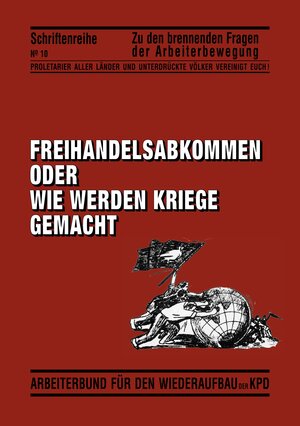 Buchcover Freihandelsabkommen oder wie werden Kriege gemacht  | EAN 9783922431909 | ISBN 3-922431-90-9 | ISBN 978-3-922431-90-9