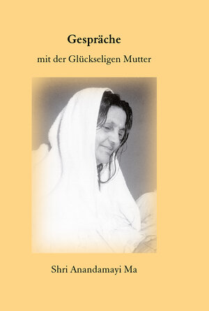 Buchcover Matri Satsang / Matri Satsang - Bd.2 | Anandamayi Ma | EAN 9783922477839 | ISBN 3-922477-83-6 | ISBN 978-3-922477-83-9