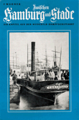 Buchcover Zwischen Hamburg und Stade | Frank Wagner | EAN 9783922614043 | ISBN 3-922614-04-3 | ISBN 978-3-922614-04-3