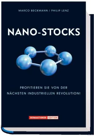 Nano-Stocks. Profitieren Sie von der nächsten industriellen Revolution