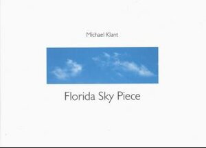 Buchcover Florida Sky Piece | Michael Klant | EAN 9783922675365 | ISBN 3-922675-36-0 | ISBN 978-3-922675-36-5