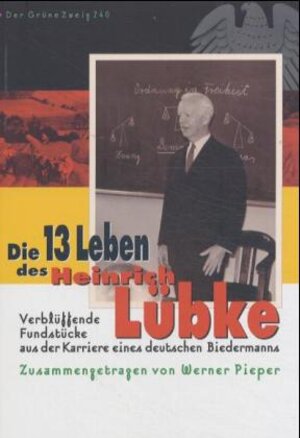 Die dreizehn Leben des Heinrich Lübke