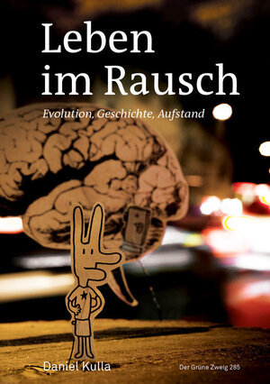 Buchcover Leben im Rausch | Daniel Kulla | EAN 9783922708858 | ISBN 3-922708-85-4 | ISBN 978-3-922708-85-8