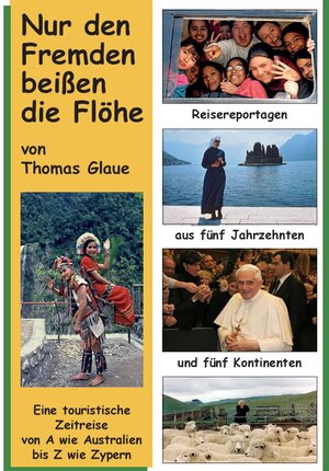 Buchcover Nur den Fremden beißen die Flöhe | Thomas Glaue | EAN 9783922766926 | ISBN 3-922766-92-7 | ISBN 978-3-922766-92-6