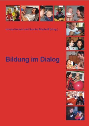 Buchcover Bildung im Dialog | Ursula Horsch | EAN 9783922766964 | ISBN 3-922766-96-X | ISBN 978-3-922766-96-4