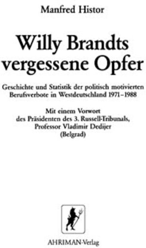 Buchcover Willy Brandts vergessene Opfer | Manfred Histor | EAN 9783922774075 | ISBN 3-922774-07-5 | ISBN 978-3-922774-07-5