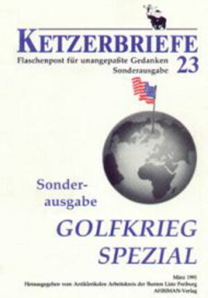 Golfkrieg Spezial. Flaschenpost für unangepaßte Gedanken