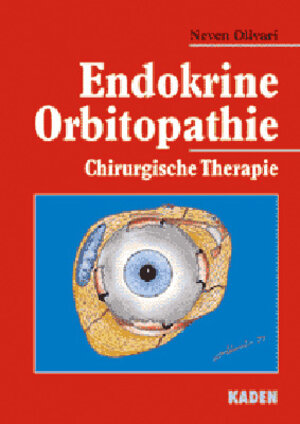 Buchcover Endokrine Orbitopathie | Neven Olivari | EAN 9783922777304 | ISBN 3-922777-30-9 | ISBN 978-3-922777-30-4