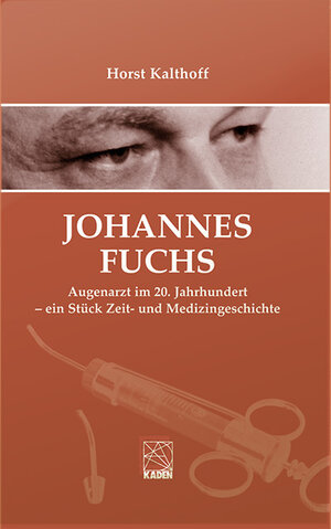 Buchcover Johannes Fuchs | Horst Kalthoff | EAN 9783922777748 | ISBN 3-922777-74-0 | ISBN 978-3-922777-74-8