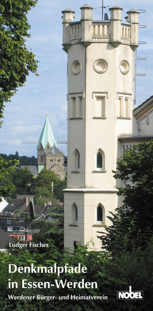Buchcover Denkmalpfade in Essen-Werden | Ludger Fischer | EAN 9783922785873 | ISBN 3-922785-87-5 | ISBN 978-3-922785-87-3