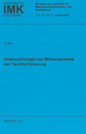 Buchcover Untersuchungen zur Wirkungsweise der Tauchschmierung | Antonius Sax | EAN 9783922823391 | ISBN 3-922823-39-4 | ISBN 978-3-922823-39-1