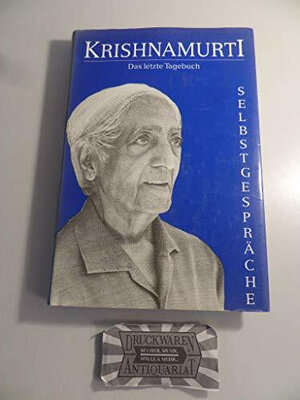 Buchcover Das letzte Tagebuch | Jiddu Krishnamurti | EAN 9783922936725 | ISBN 3-922936-72-5 | ISBN 978-3-922936-72-5
