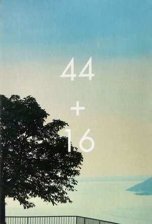 Buchcover 44 + 16 | Moritz Holfelder | EAN 9783922950691 | ISBN 3-922950-69-8 | ISBN 978-3-922950-69-1