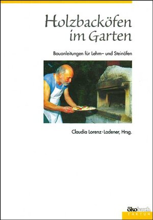 Buchcover Holzbacköfen im Garten  | EAN 9783922964698 | ISBN 3-922964-69-9 | ISBN 978-3-922964-69-8
