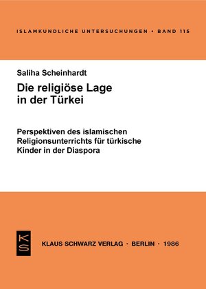 Buchcover Die religiöse Lage in der Türkei | Saliha Scheinhardt | EAN 9783922968535 | ISBN 3-922968-53-8 | ISBN 978-3-922968-53-5