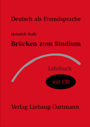 Buchcover Brücken zum Studium | Heinrich Stalb | EAN 9783922989585 | ISBN 3-922989-58-6 | ISBN 978-3-922989-58-5