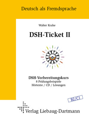 Buchcover DSH-Ticket II | Walter Krahe | EAN 9783922989769 | ISBN 3-922989-76-4 | ISBN 978-3-922989-76-9