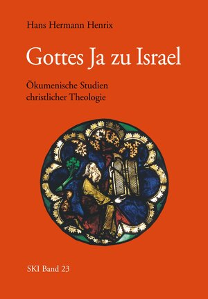 Buchcover Gottes Ja zu Israel | Hans H Henrix | EAN 9783923095339 | ISBN 3-923095-33-3 | ISBN 978-3-923095-33-9