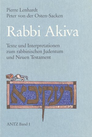 Buchcover Rabbi Akiva | Pierre Lenhardt | EAN 9783923095810 | ISBN 3-923095-81-3 | ISBN 978-3-923095-81-0