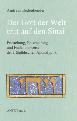 Buchcover Der Gott der Welt tritt auf den Sinai | Andreas Bedenbender | EAN 9783923095902 | ISBN 3-923095-90-2 | ISBN 978-3-923095-90-2