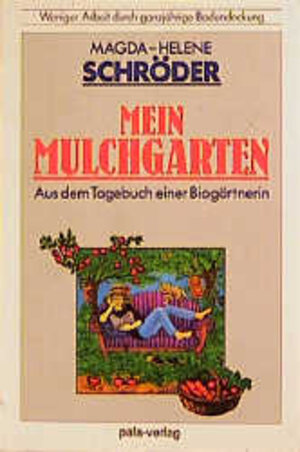 Mein Mulchgarten