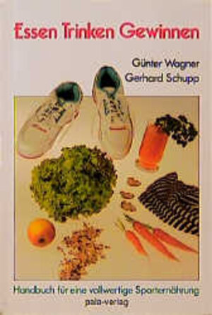 Buchcover Essen - Trinken - Gewinnen | Günter Wagner | EAN 9783923176755 | ISBN 3-923176-75-9 | ISBN 978-3-923176-75-5