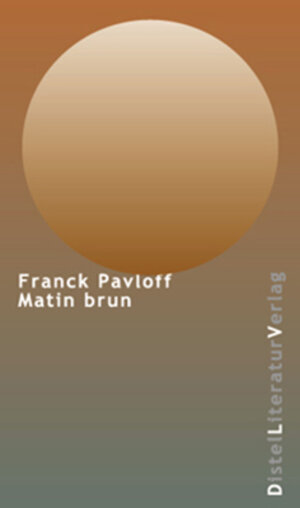 Buchcover Matin Brun | Franck Pavloff | EAN 9783923208722 | ISBN 3-923208-72-3 | ISBN 978-3-923208-72-2
