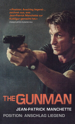 Buchcover The Gunman (Position: Anschlag liegend) | Jean-Patrick Manchette | EAN 9783923208890 | ISBN 3-923208-89-8 | ISBN 978-3-923208-89-0
