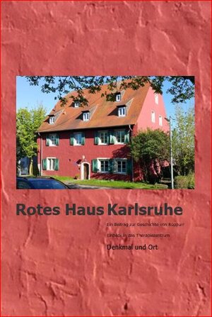 Buchcover Rotes Haus Karlsruhe | Andrea Menges-Fleig | EAN 9783923222223 | ISBN 3-923222-22-X | ISBN 978-3-923222-22-3
