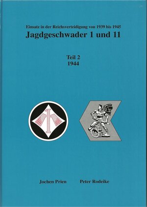 Buchcover Jagdgeschwader 1 + 11 / Jagdgeschwader 1 + 11 Teil 2 | Jochen Prien | EAN 9783923457243 | ISBN 3-923457-24-3 | ISBN 978-3-923457-24-3