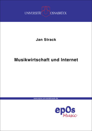 Buchcover Musikwirtschaft und Internet | Jan Strack | EAN 9783923486663 | ISBN 3-923486-66-9 | ISBN 978-3-923486-66-3