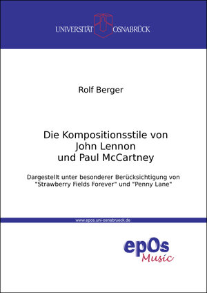 Buchcover Die Kompositionsstile von John Lennon und Paul McCartney | Rolf Berger | EAN 9783923486816 | ISBN 3-923486-81-2 | ISBN 978-3-923486-81-6