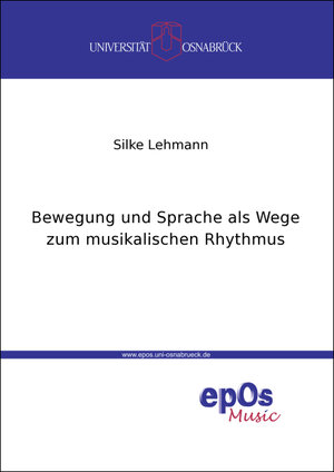 Buchcover Bewegung und Sprache als Wege zum musikalischen Rhythmus | Silke Lehmann | EAN 9783923486922 | ISBN 3-923486-92-8 | ISBN 978-3-923486-92-2