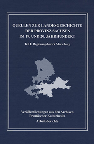 Buchcover Quellen zur Landesgeschichte der Provinz Sachsen im 19. und 20. Jh. | Sigrun Reinhardt | EAN 9783923579280 | ISBN 3-923579-28-4 | ISBN 978-3-923579-28-0