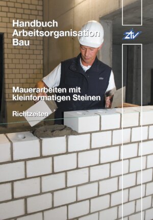 Buchcover Arbeitszeit-Richtwerte-Tabelle Hochbau  | EAN 9783923597895 | ISBN 3-923597-89-4 | ISBN 978-3-923597-89-5