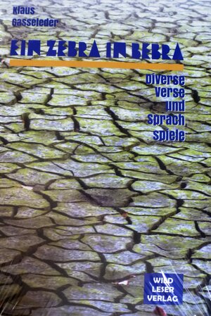 Buchcover Ein Zebra in Bebra | Klaus Gasseleder | EAN 9783923611904 | ISBN 3-923611-90-0 | ISBN 978-3-923611-90-4