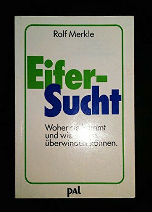 Buchcover Eifersucht | Rolf Merkle | EAN 9783923614134 | ISBN 3-923614-13-6 | ISBN 978-3-923614-13-4