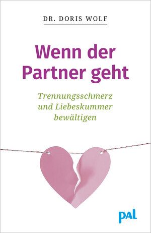 Wenn der Partner geht: Trennungsschmerz und Liebeskummer bewältigen