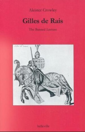 Buchcover Gilles de Rais | Aleister Crowley | EAN 9783923646029 | ISBN 3-923646-02-X | ISBN 978-3-923646-02-9