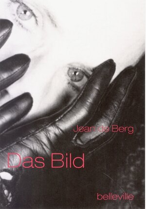 Buchcover Das Bild | Jean de Berg | EAN 9783923646371 | ISBN 3-923646-37-2 | ISBN 978-3-923646-37-1