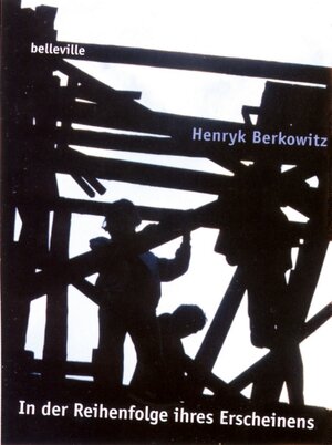 Buchcover In der Reihenfolge ihres Erscheinens | Henryk Berkowitz | EAN 9783923646678 | ISBN 3-923646-67-4 | ISBN 978-3-923646-67-8