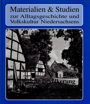 Buchcover Ländliche Bevölkerung vor der Industrialisierung | Christoph Reinders-Düselder | EAN 9783923675531 | ISBN 3-923675-53-4 | ISBN 978-3-923675-53-1