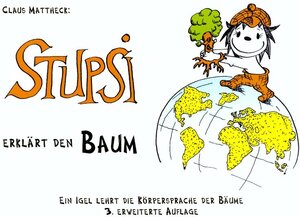 Buchcover Stupsi erklärt den Baum | Claus Mattheck | EAN 9783923704200 | ISBN 3-923704-20-8 | ISBN 978-3-923704-20-0
